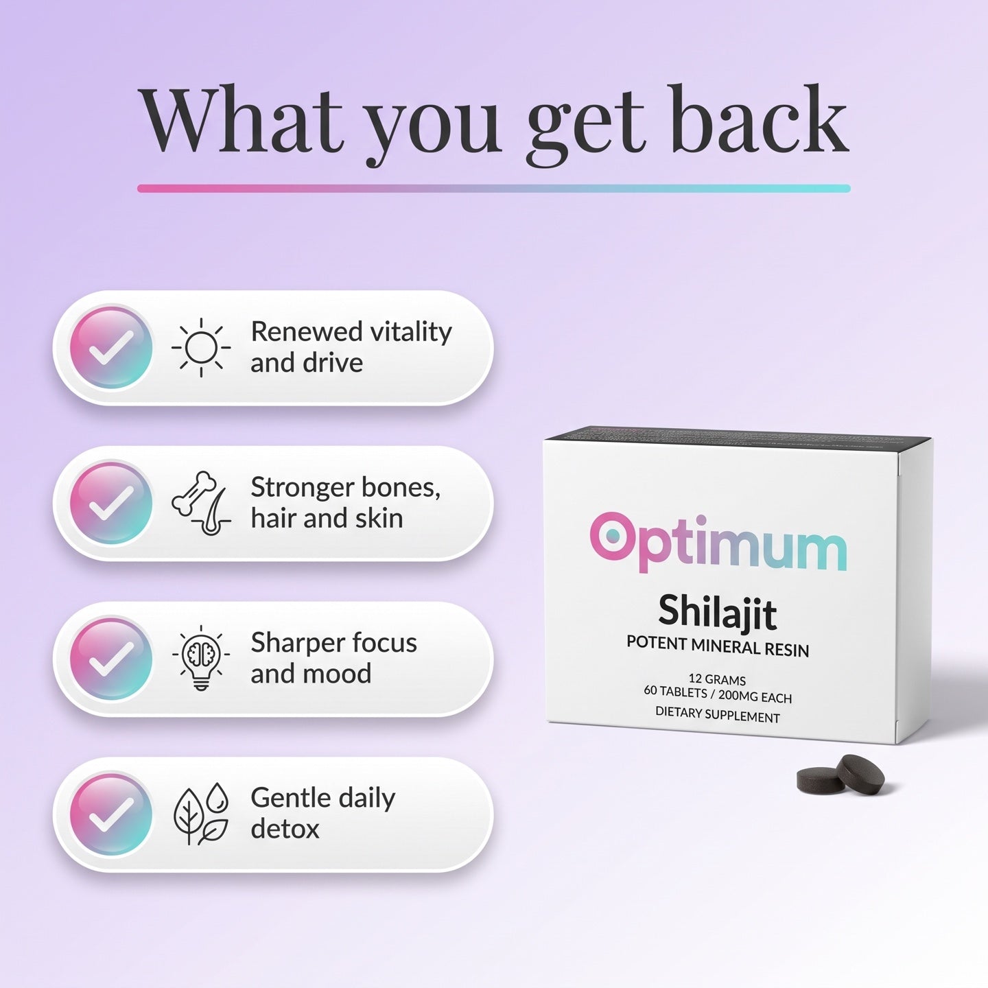 What you get back with Optimum Shilajit: stronger bones, steady energy, sharper mind, better mood