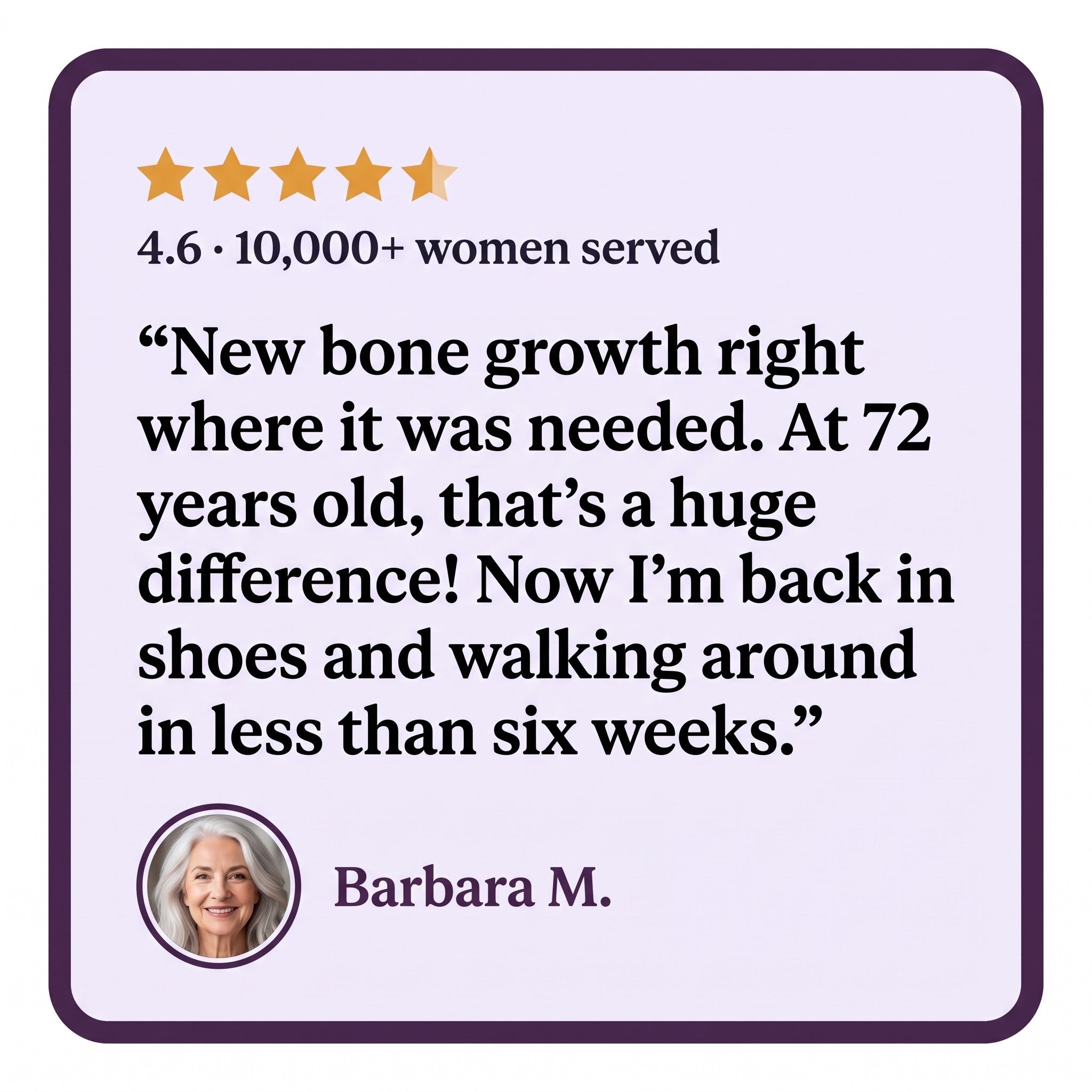 Barbara M., new bone growth right where it was needed